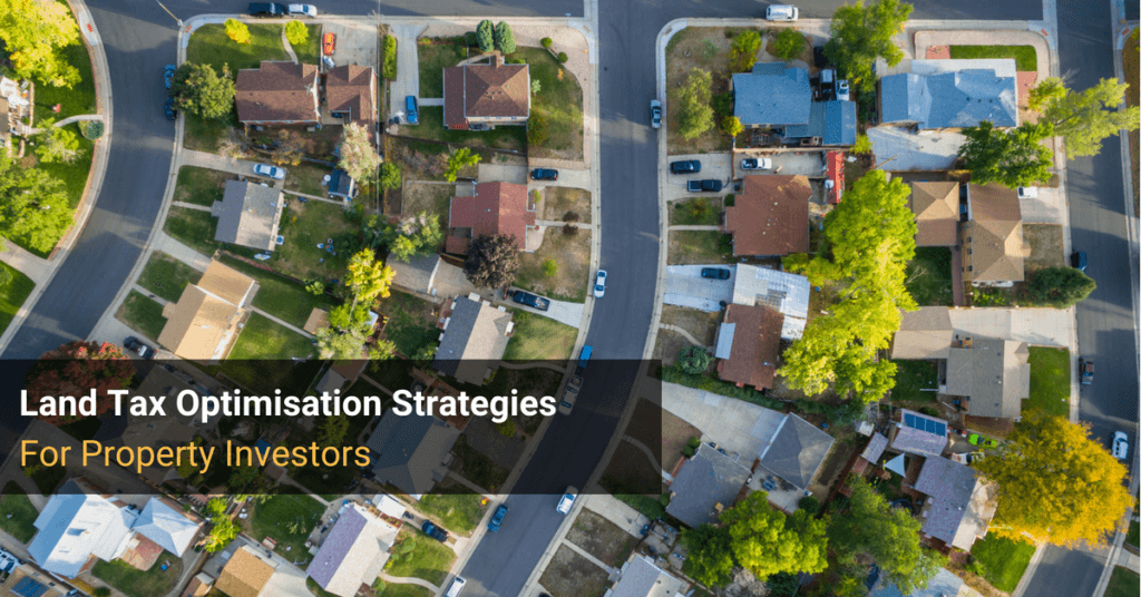 Land Tax Optimisation Strategies
