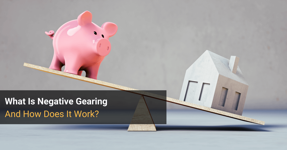 Negative Gearing Explained