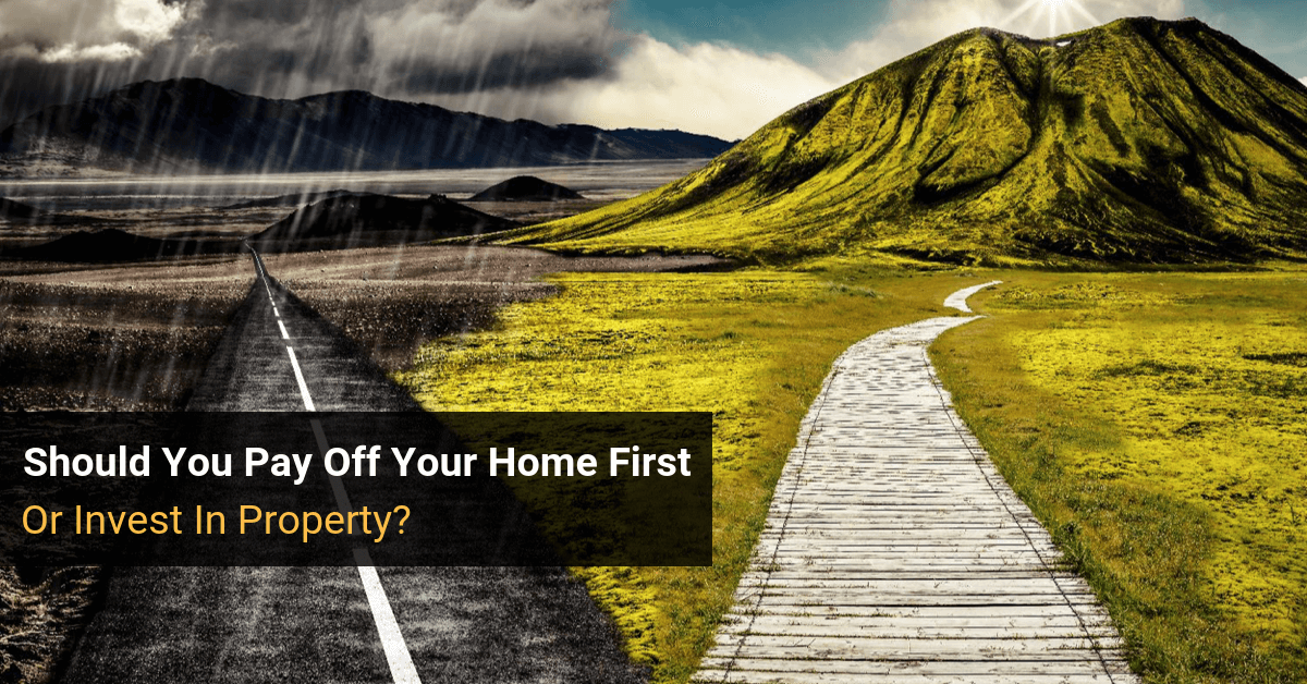 Pay Off Home Or Invest?